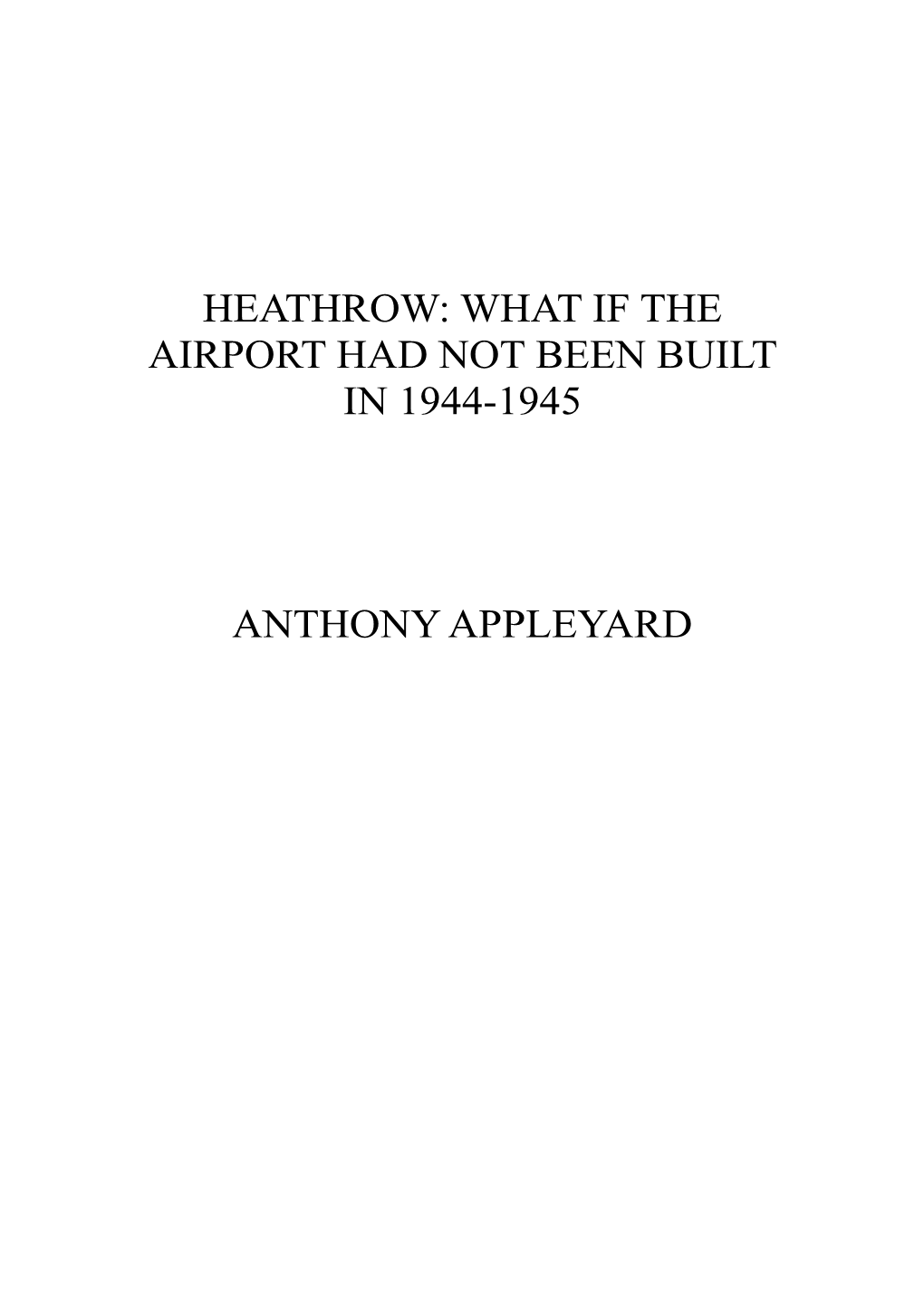 Alternative Heathrow History