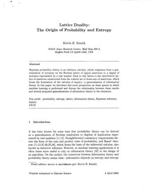 Lattice Duality: the Origin of Probability and Entropy