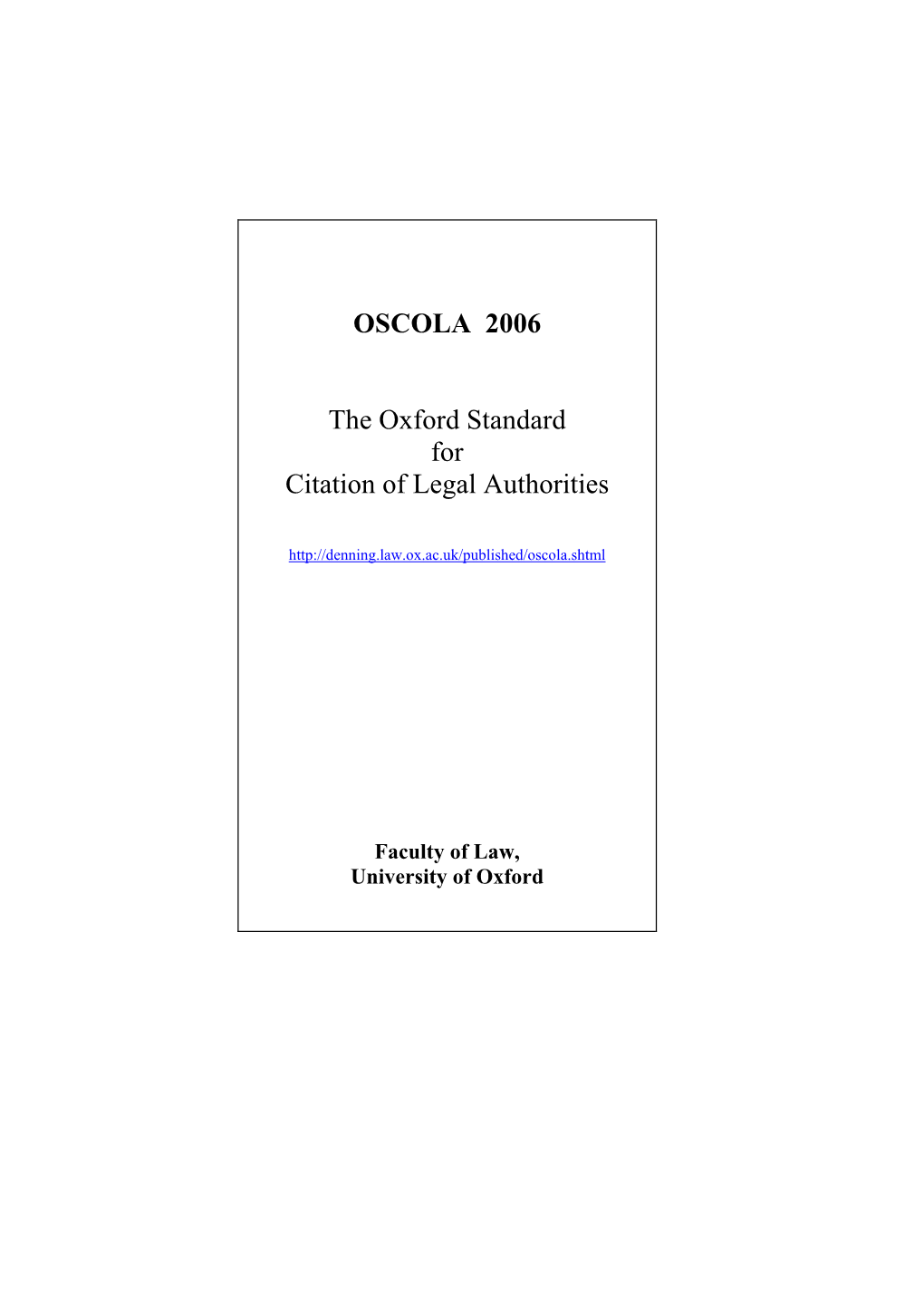 OSCOLA 2006 the Oxford Standard for Citation of Legal Authorities