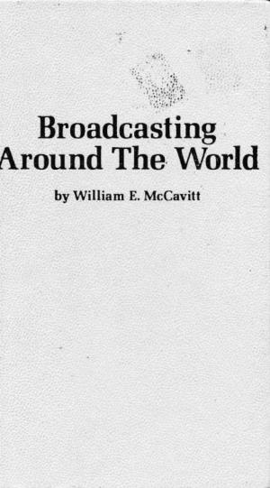 Broadcasting Around the World