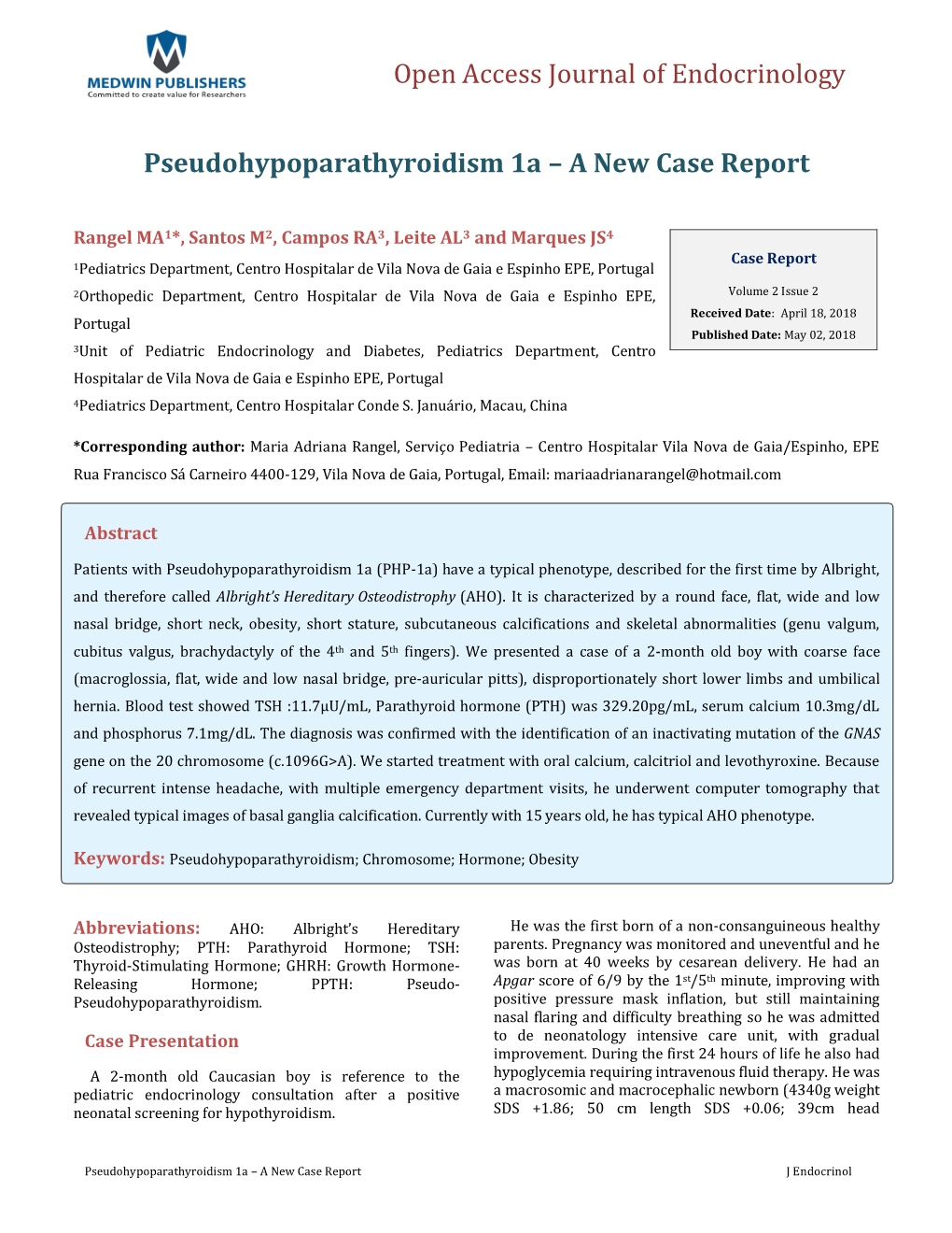 Pseudohypoparathyroidism 1A – a New Case Report