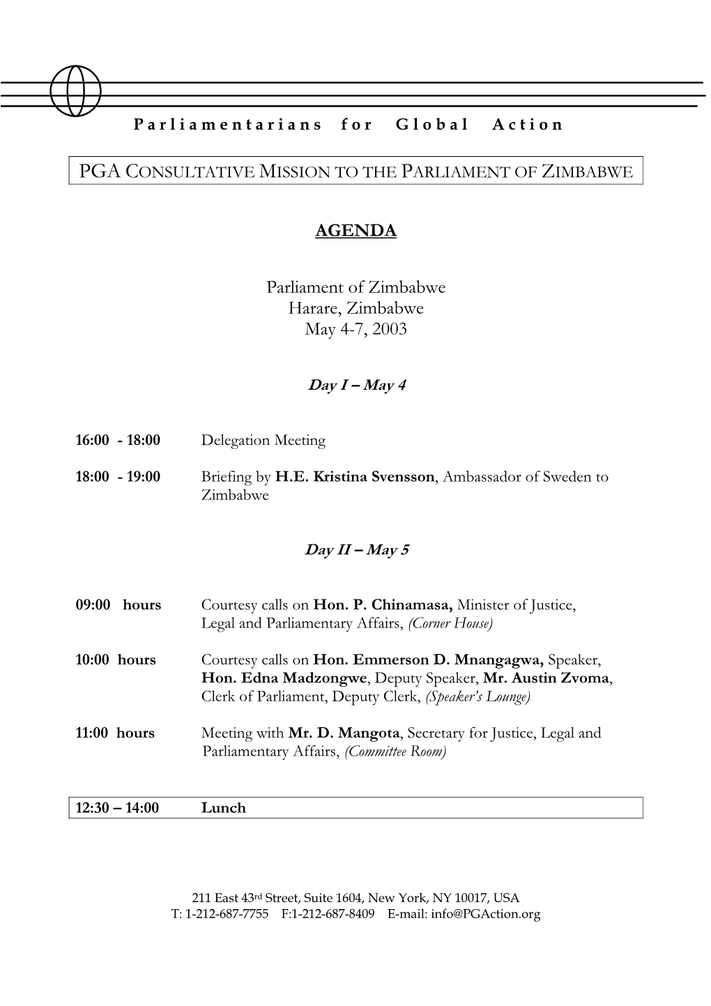 AGENDA Parliament of Zimbabwe Harare, Zimbabwe May 4-7, 2003