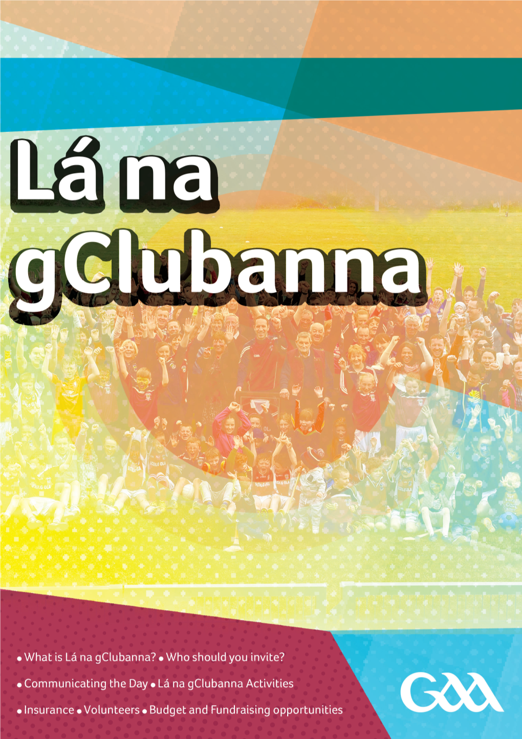 Lá Na Gclubanna Manual