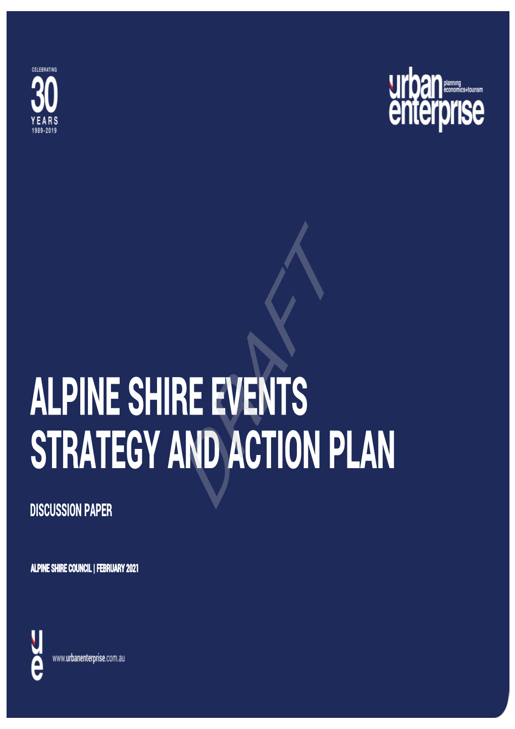 Alpine Shire Events Strategy and Action Plan Discussion Paper Draft