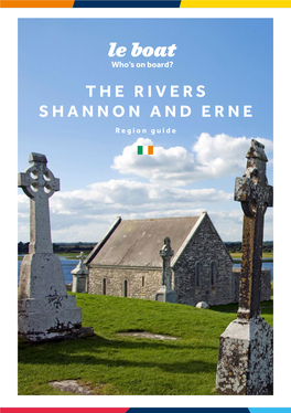 THE RIVERS SHANNON and ERNE Region Guide Belleek LOWER LOUGH ERNE