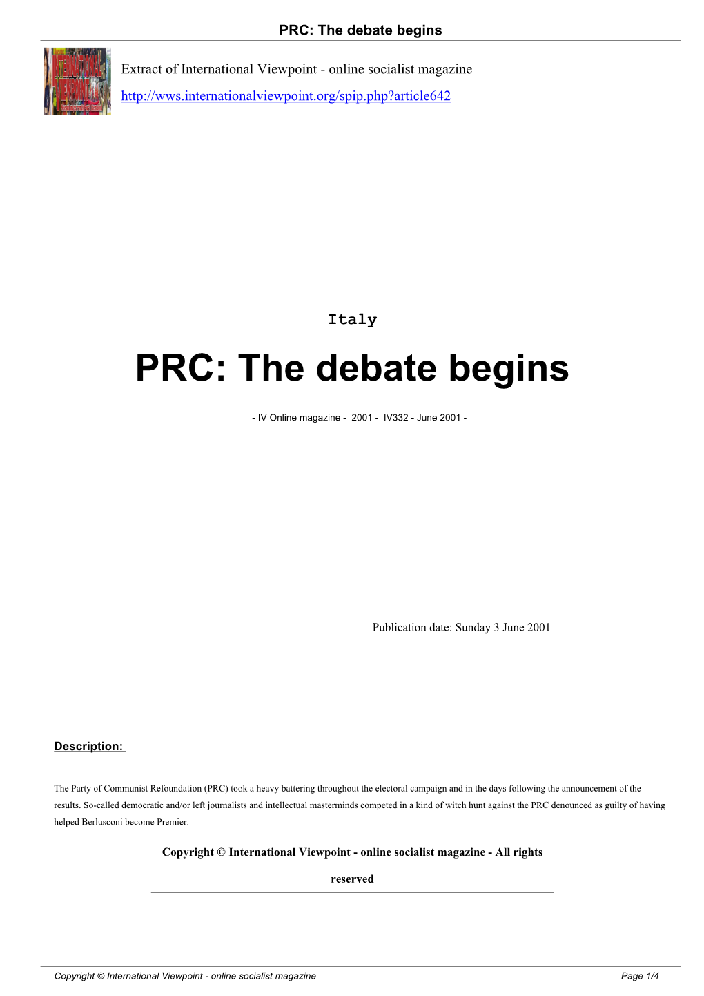 PRC: the Debate Begins