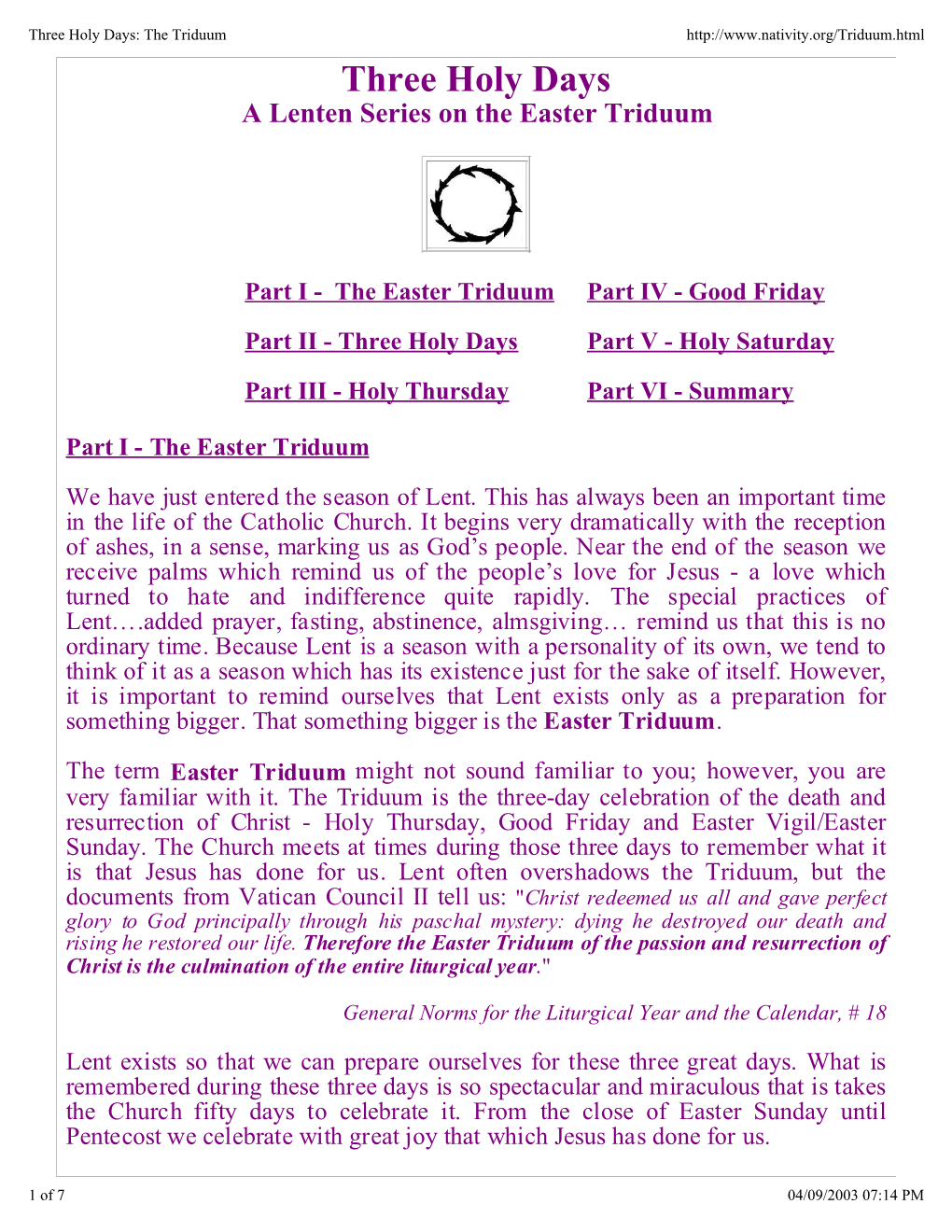 Three Holy Days: the Triduum Three Holy Days a Lenten Series on the Easter Triduum