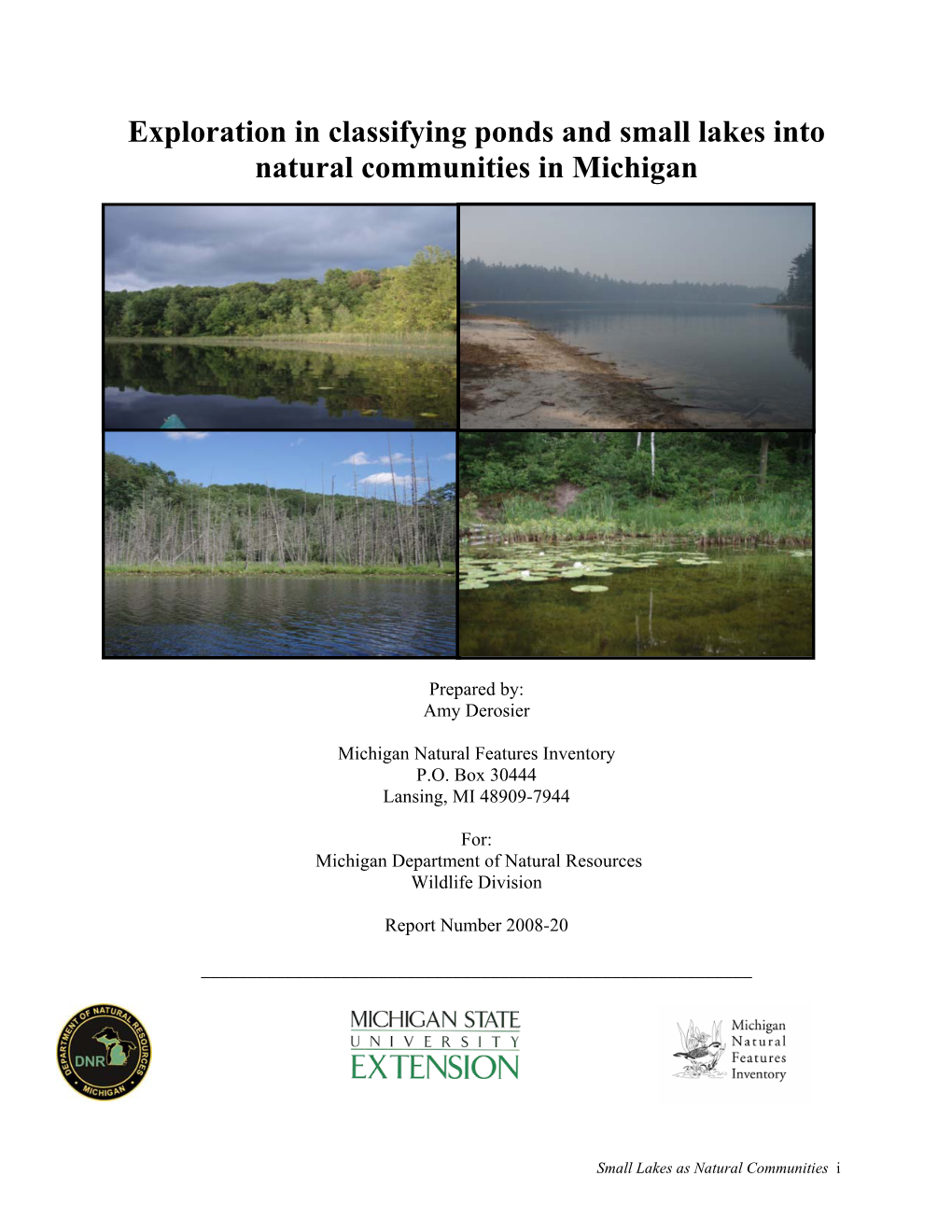 Exploration in Classifying Ponds and Small Lakes Into Natural Communities in Michigan