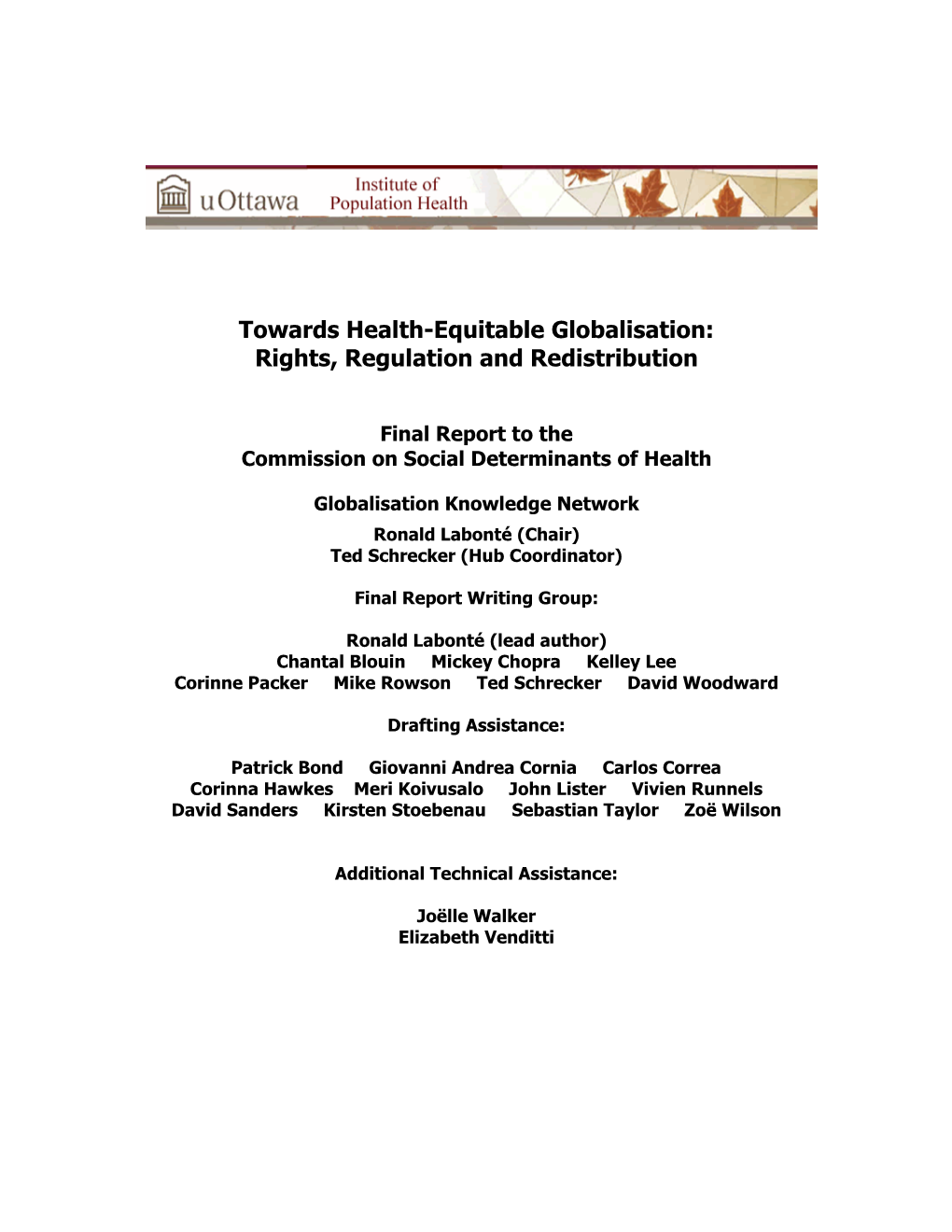 Towards Health-Equitable Globalisation: Rights, Regulation and Redistribution