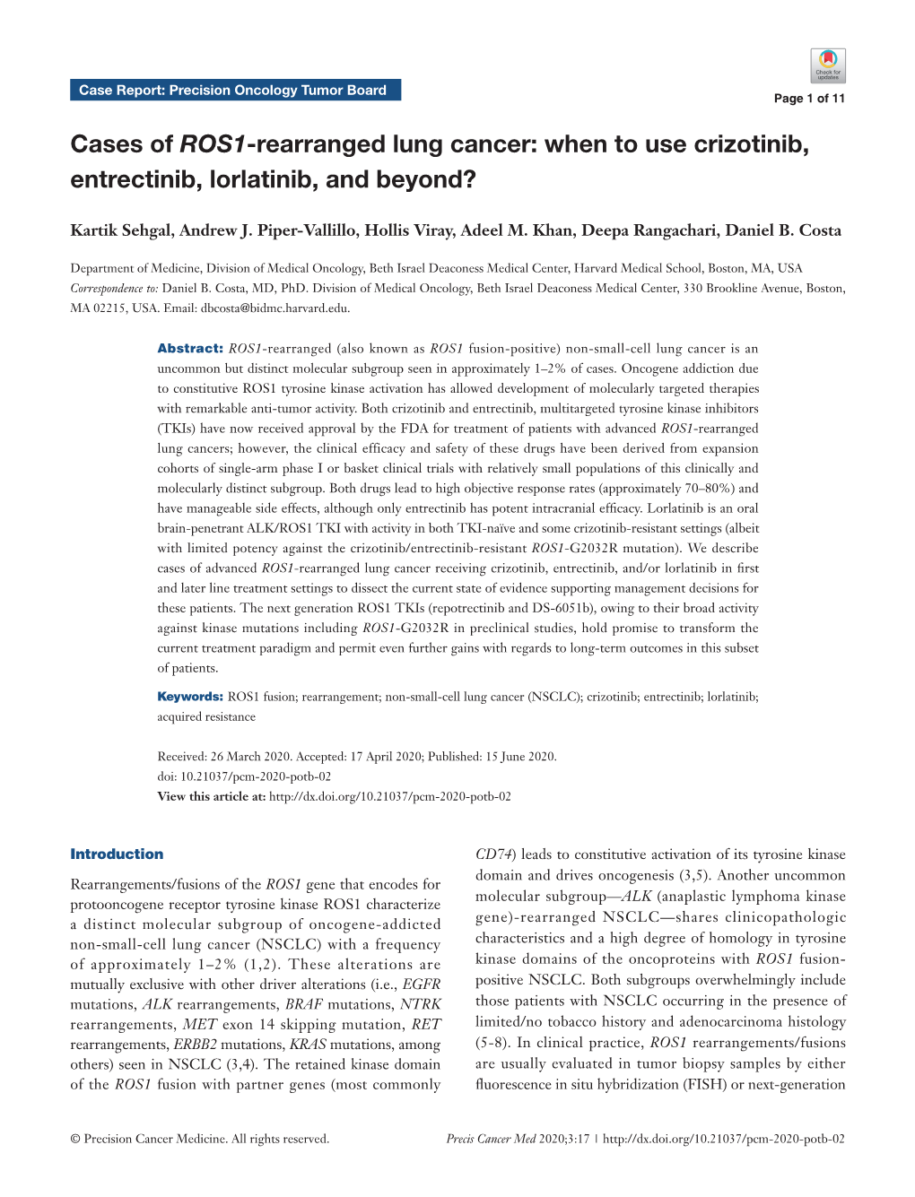 Cases of ROS1-Rearranged Lung Cancer: When to Use Crizotinib, Entrectinib, Lorlatinib, and Beyond?