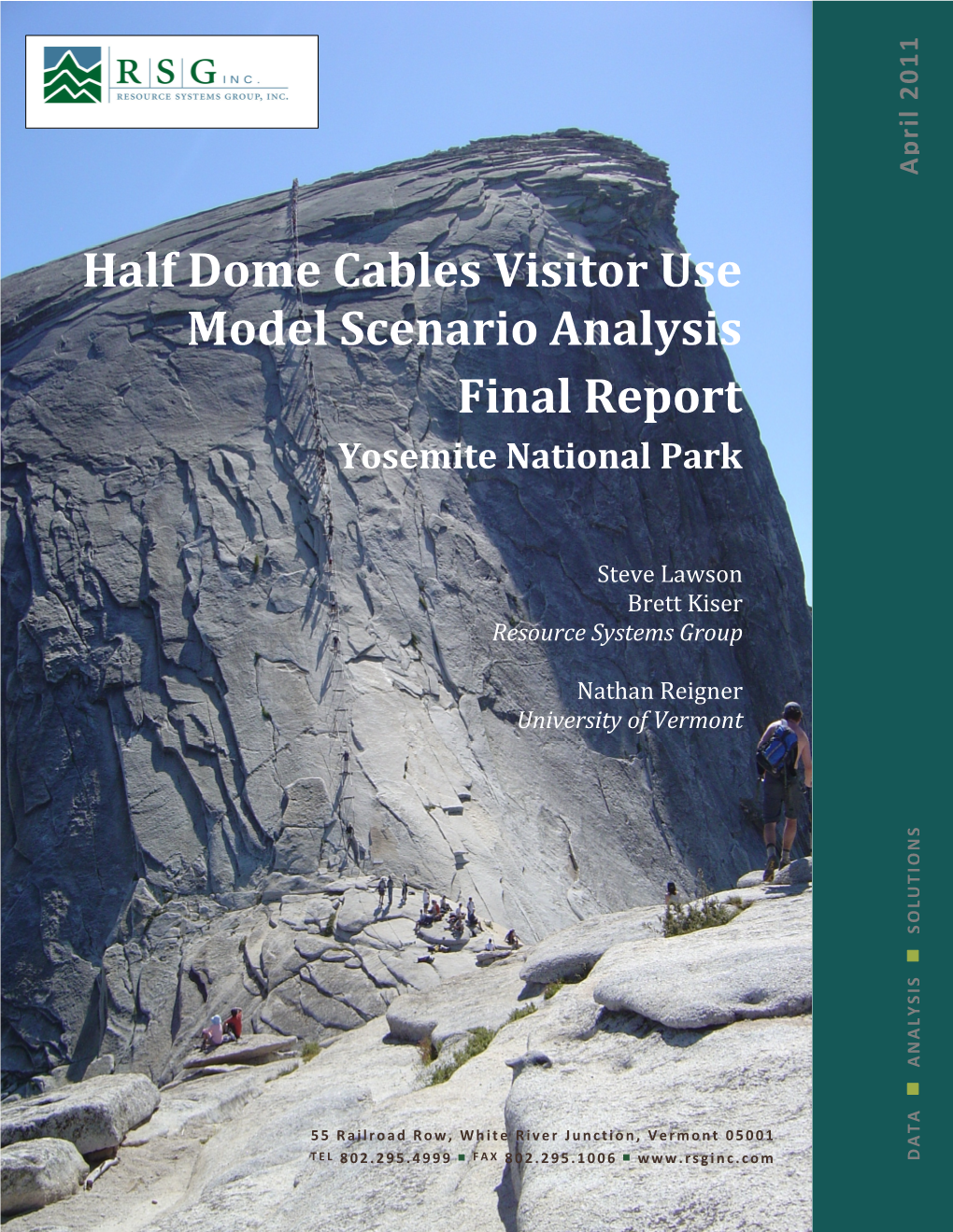 Half Dome Cables Visitor Use Model Scenario Analysis Final Report Page I Figure 2