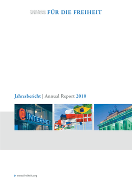 Annual Report 2010 Jahresbericht Jahresbericht | Annual Report Annual | 2010
