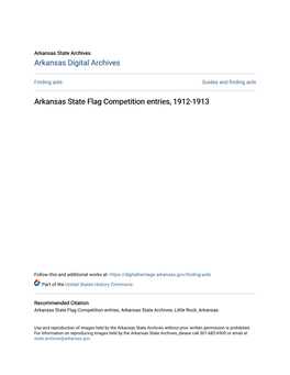 Arkansas State Flag Competition Entries, 1912-1913