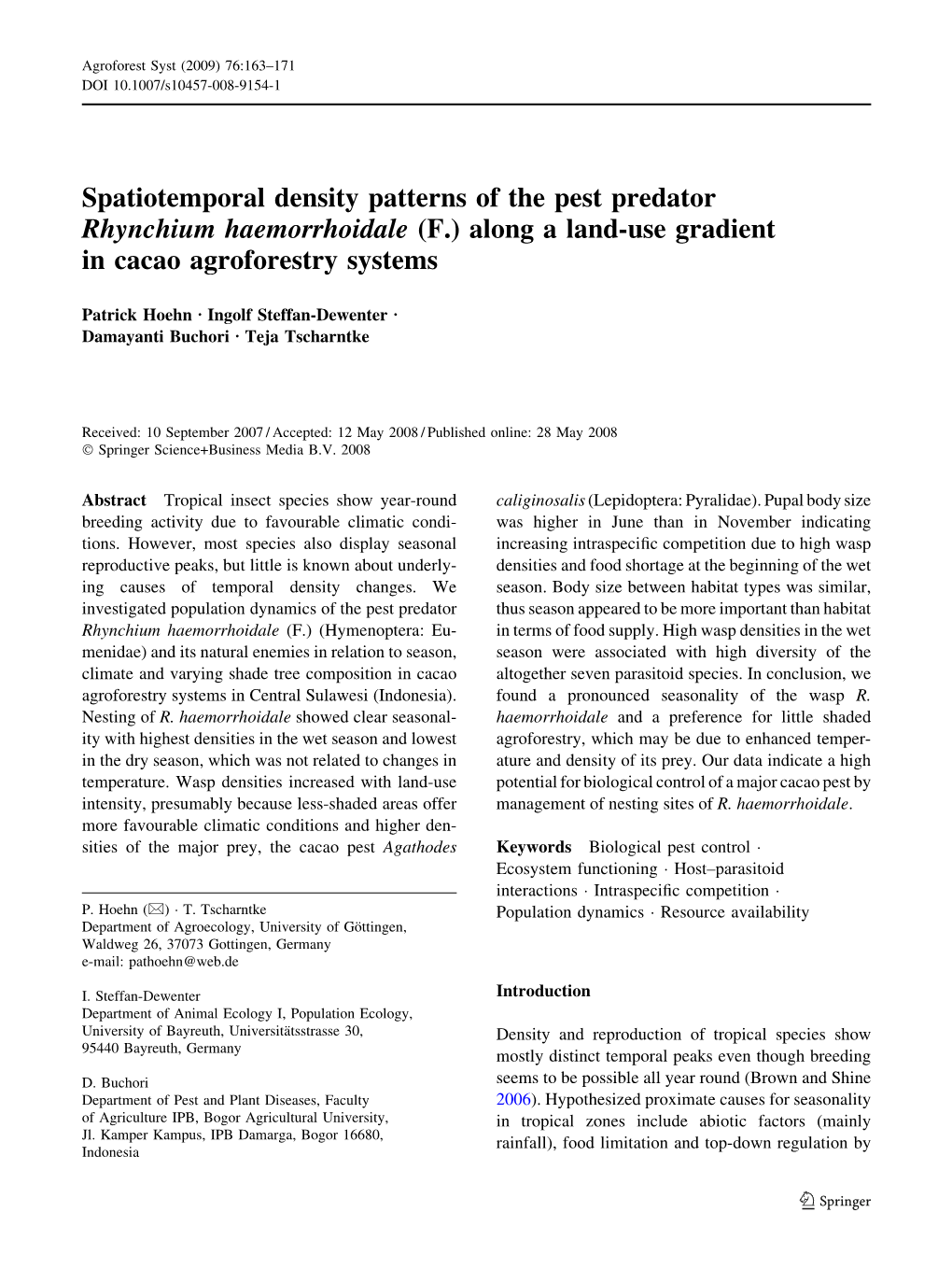 Spatiotemporal Density Patterns of the Pest Predator Rhynchium Haemorrhoidale (F.) Along a Land-Use Gradient in Cacao Agroforestry Systems