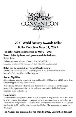 2021 World Fantasy Awards Ballot Ballot Deadline May 31, 2021