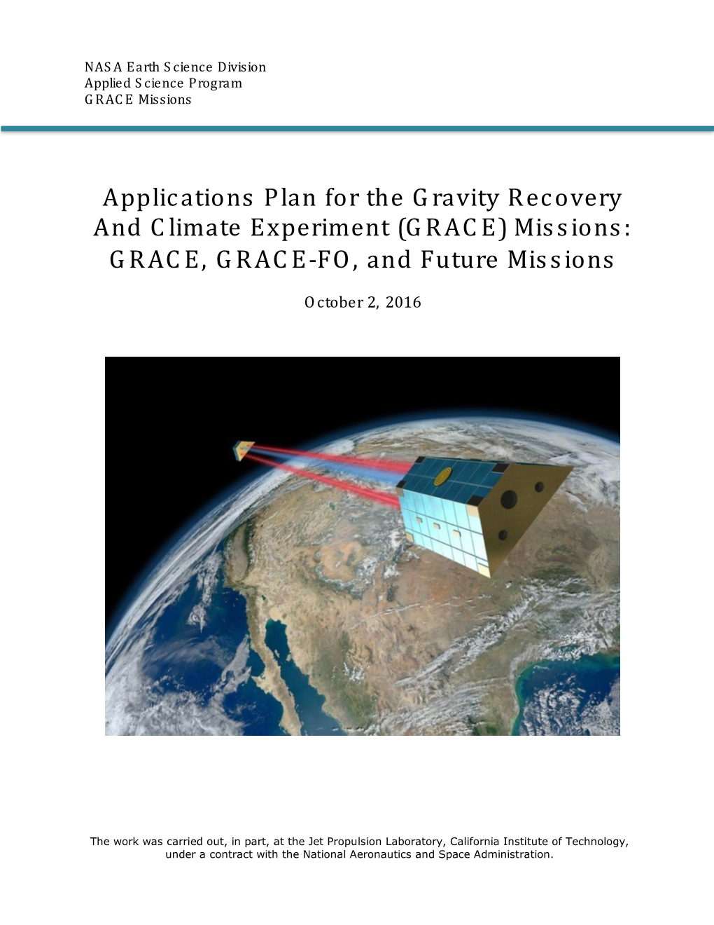 Applications Plan for the Gravity Recovery and Climate Experiment (GRACE) Missions