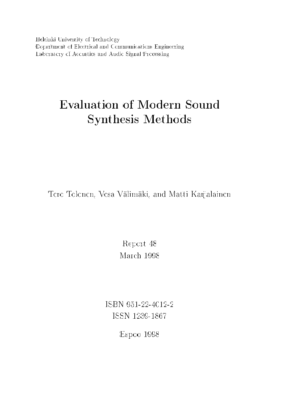 Evaluation of Modern Sound Synthesis Methods