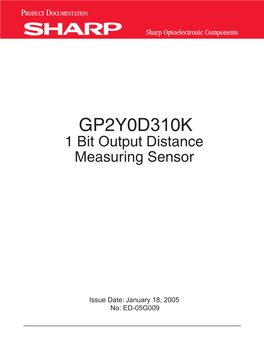 GP2Y0D310K 1 Bit Output Distance Measuring Sensor