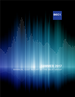 Summer 2017 Biannual Cost Report by the Beck Group Biannual Cost Report by the Beck Group [ Summer 2017 ] Page 2