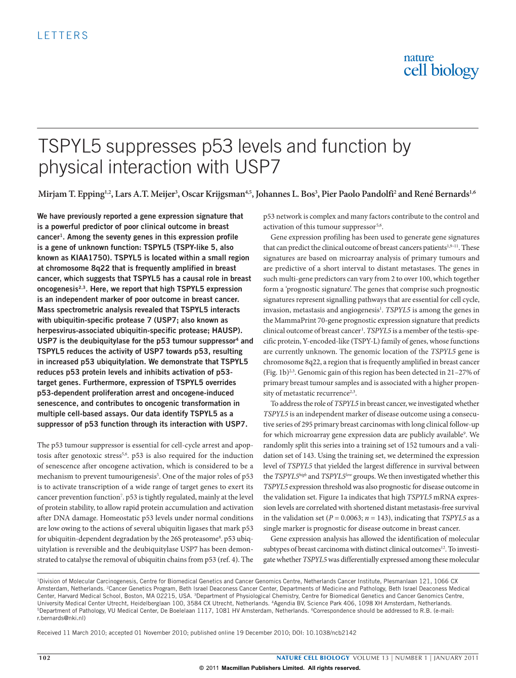 TSPYL5 Suppresses P53 Levels and Function by Physical Interaction with USP7