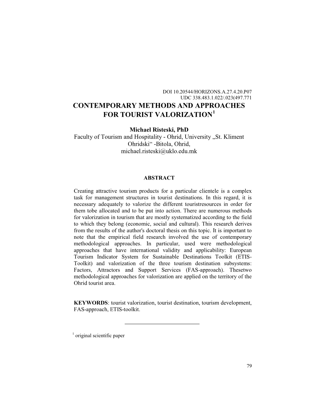 Contemporary Methods and Approaches for Tourist Valorization1