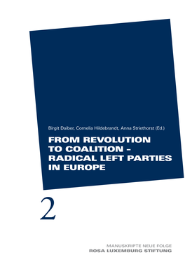 From Revolution to Coalition – Radical Left Parties in Europe