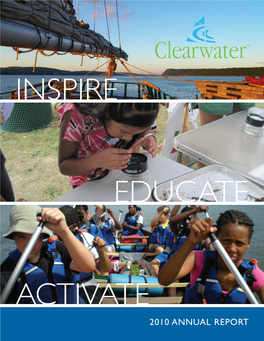 2010 Annual Report 2 Hudson River Sloop Clearwater, Inc