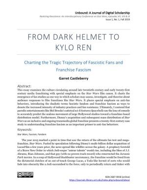From Dark Helmet to Kylo Ren