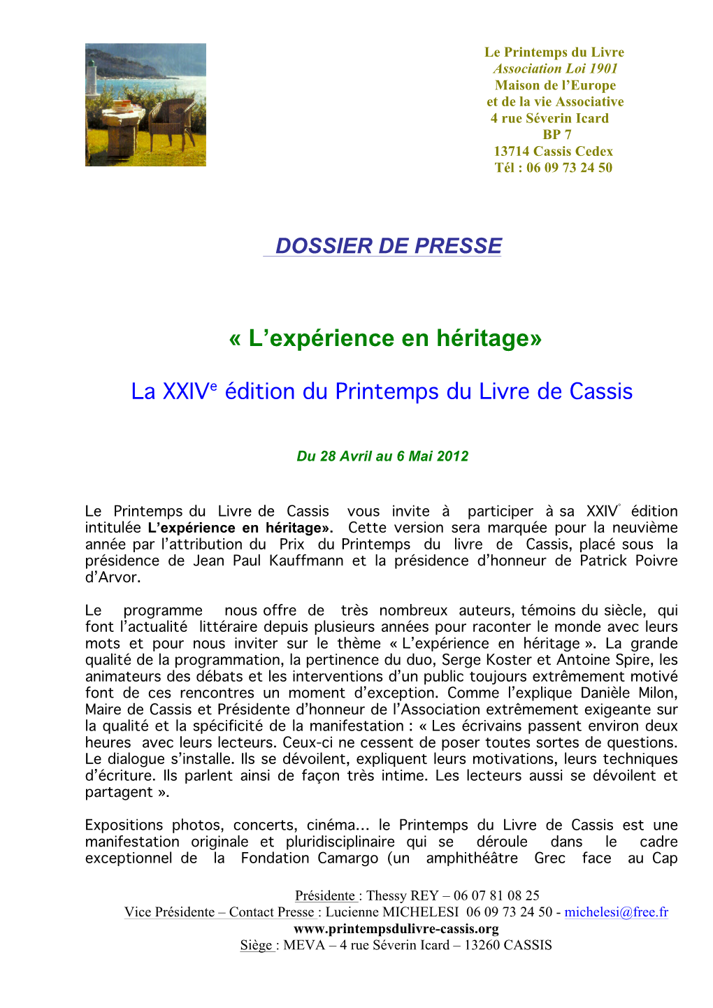 « L'expérience En Héritage»