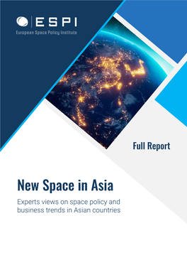 New Space in Asia Experts Views on Space Policy and Business Trends in Asian Countries
