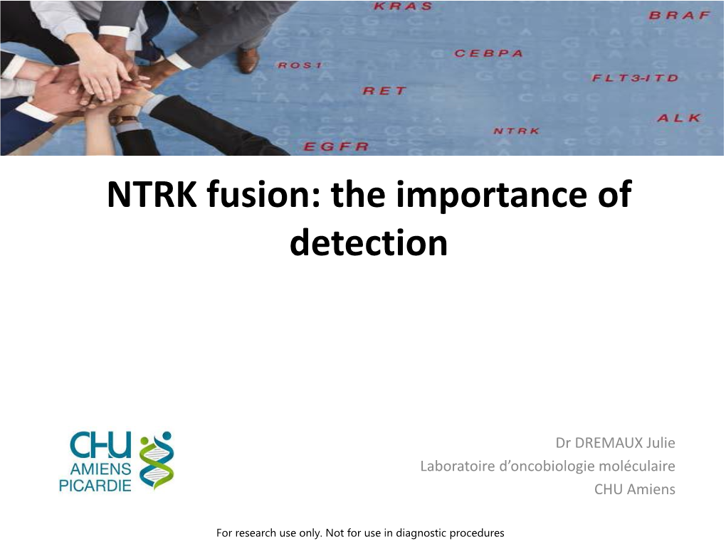 NTRK Fusion: the Importance of Detection