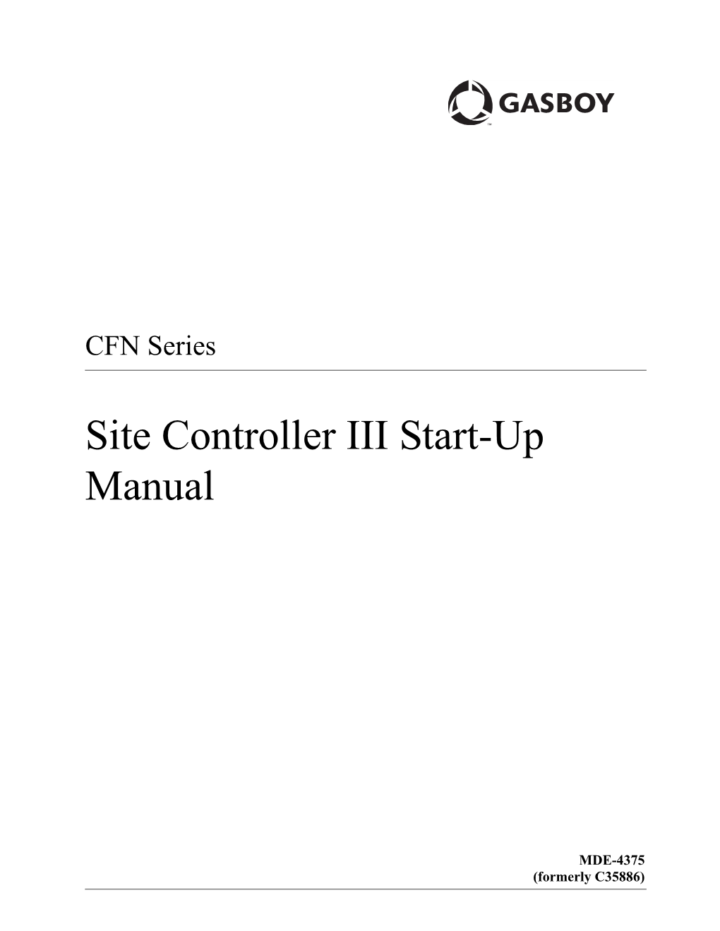 MDE-4375 CFN Series Site Controller III Start-Up Manual · June 2005 Page I Table of Contents