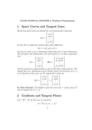 1 Space Curves and Tangent Lines 2 Gradients and Tangent Planes