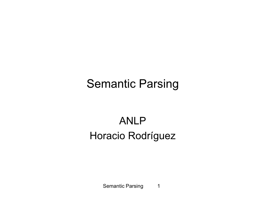 Semantic Parsing