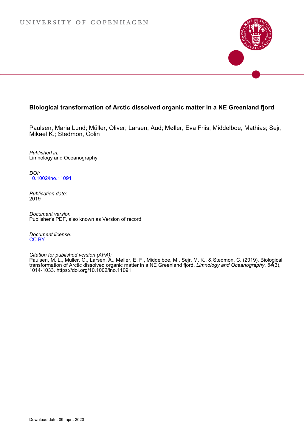 Biological Transformation of Arctic Dissolved Organic Matter in a NE Greenland Fjord