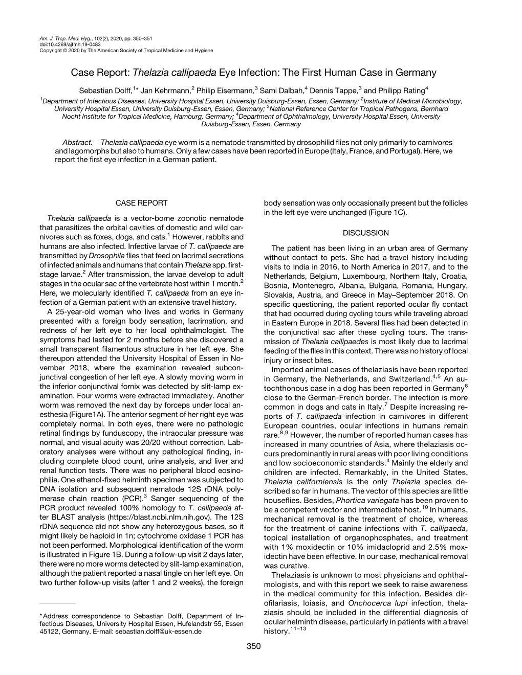 Thelazia Callipaeda Eye Infection: the First Human Case in Germany