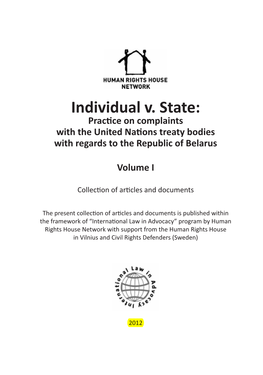 Individual V. State: Practice on Complaints with the United Nations Treaty Bodies with Regards to the Republic of Belarus