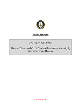 Public Synopsis OIG Report #2012-0074 Abuse of City-Issued