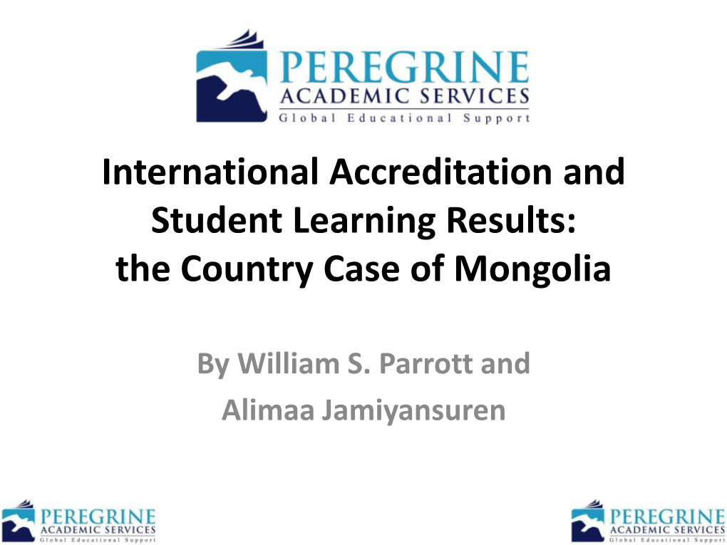International Accreditation and Student Learning Results: the Country Case of Mongolia