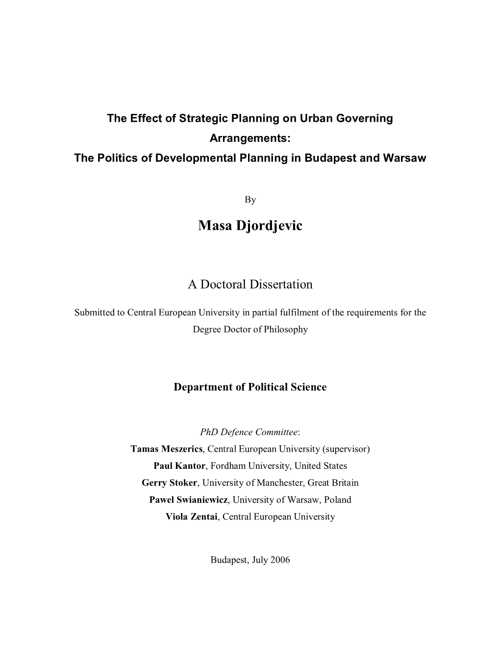 The Effect of Strategic Planning on Urban Governing Arrangements: the Politics of Developmental Planning in Budapest and Warsaw