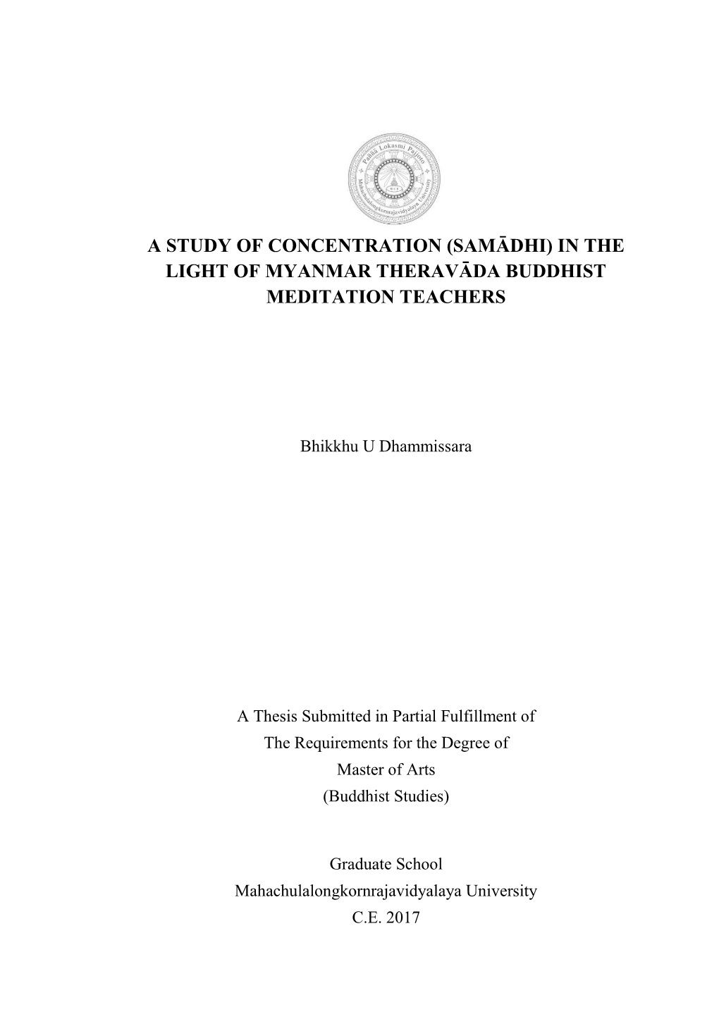 A Study of Concentration (Samādhi) in the Light of Myanmar Theravāda Buddhist Meditation Teachers