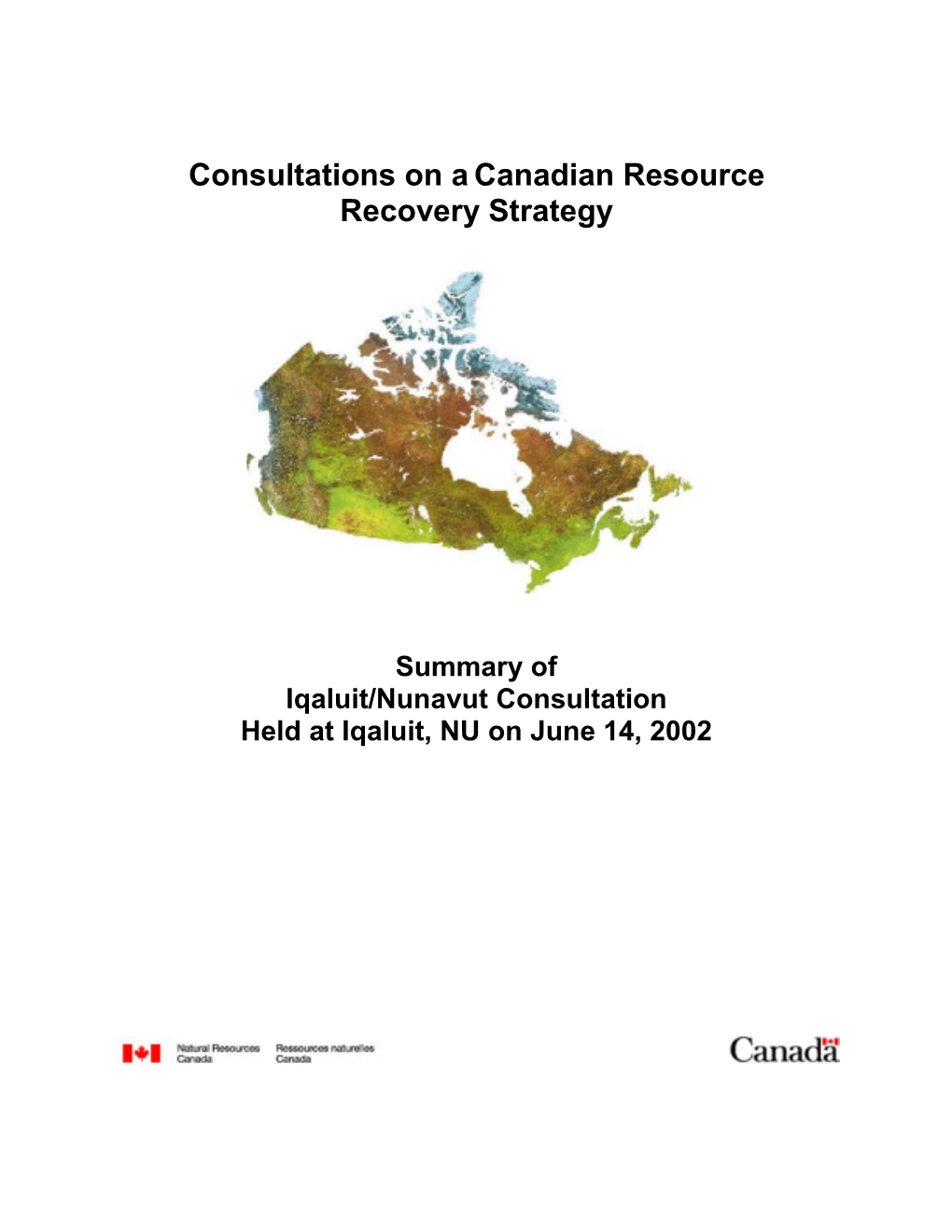 Consultations on a Canadian Resource Recovery Strategy