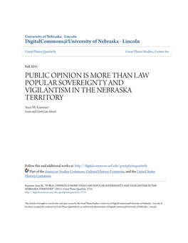 PUBLIC OPINION IS MORE THAN LAW POPULAR SOVEREIGNTY and VIGILANTISM in the NEBRASKA TERRITORY Sean M