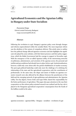 Agricultural Economics and the Agrarian Lobby in Hungary Under State Socialism