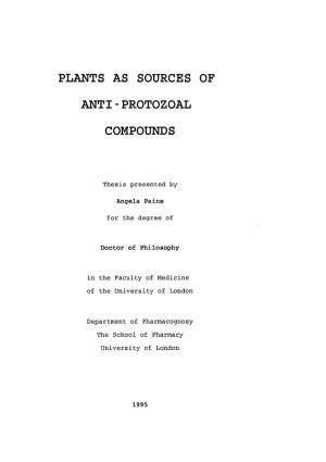 Plants As Sources of Anti-Protozoal Compounds