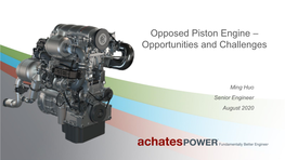 Opposed Piston Engine Opportunities
