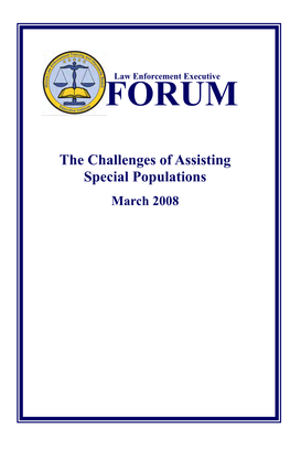 The Challenges of Assisting Special Populations