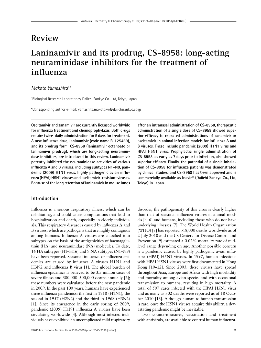 Review Laninamivir and Its Prodrug, CS-8958: Long-Acting Neuraminidase Inhibitors for the Treatment of Influenza