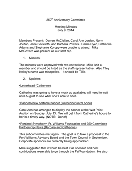 250 Anniversary Committee Meeting Minutes July 9, 2014 Members