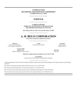 A. H. BELO CORPORATION (Exact Name of Registrant As Specified in Its Charter)